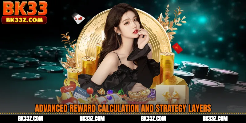 Advanced Reward Calculation and Strategy Layers