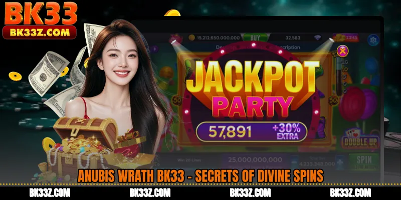 Anubis Wrath BK33 - Secrets of Divine Spins