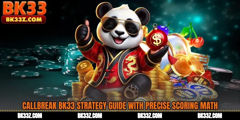Callbreak BK33 Strategy Guide With Precise Scoring Math