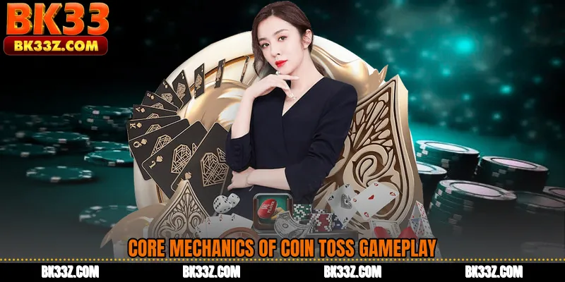 Core Mechanics of Coin Toss Gameplay