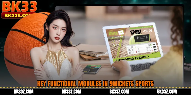 Key Functional Modules in 9Wickets Sports