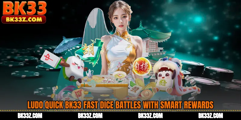 Ludo Quick BK33 Fast Dice Battles With Smart Rewards