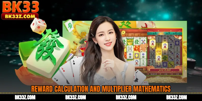 Reward Calculation and Multiplier Mathematics