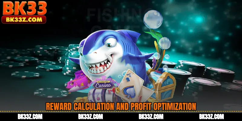 Reward Calculation and Profit Optimization