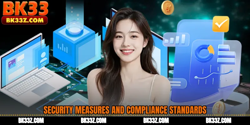 Security Measures and Compliance Standards