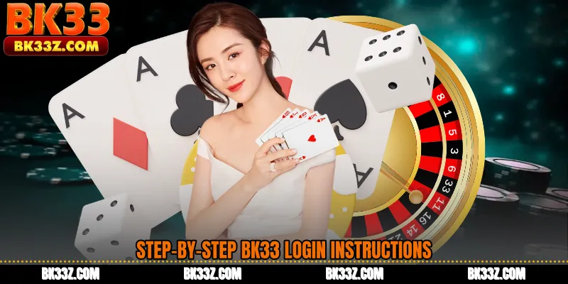 Step-by-Step BK33 Login Instructions