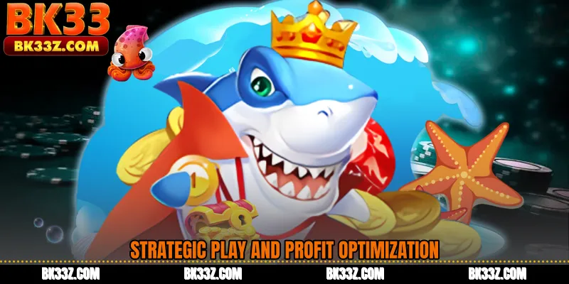 Strategic Play and Profit Optimization
